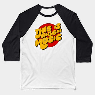 This is Reggae Music Baseball T-Shirt